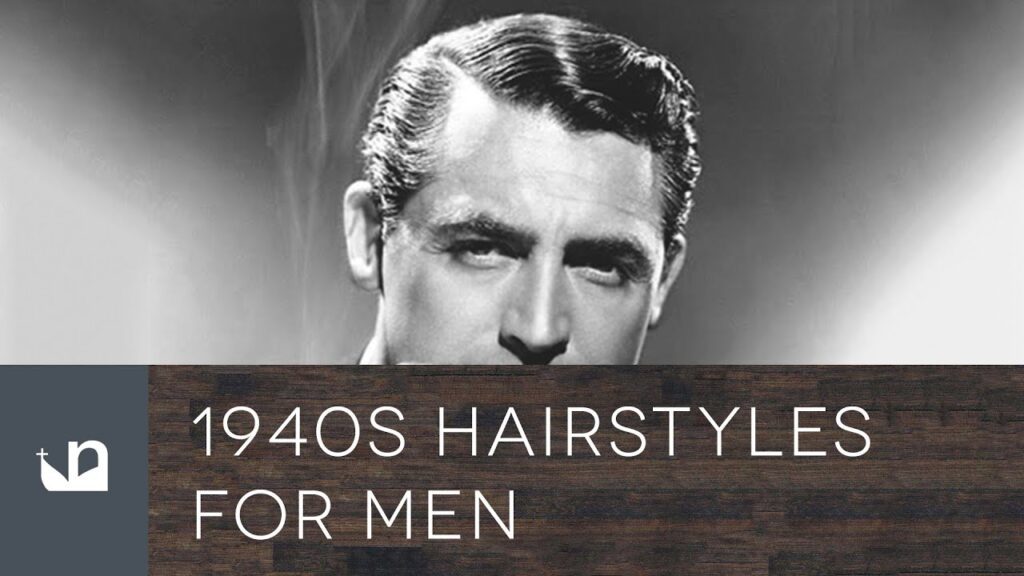 1940s Hairstyles for Men