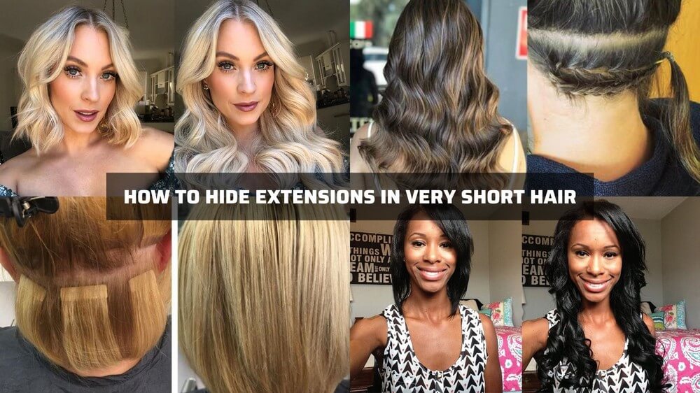 How to Hide Extensions in Very Short Hair